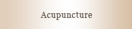 Acupuncture